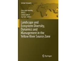 Springer Geography- Landscape and Ecosystem Diversity, Dynamics and Management in the Yellow River Source Zone