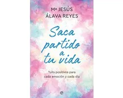 Saca partido a tu vida