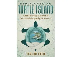 Rediscovering Turtle Island