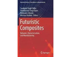 Materials Horizons: From Nature to Nanomaterials- Futuristic Composites