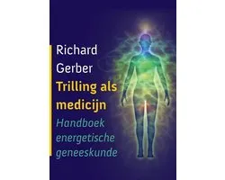 Trilling als medicijn