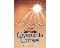 Deliverance From Demonic Covenants And Curses