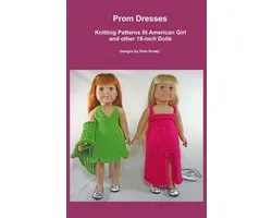 Prom Dresses, Knitting Patterns fit American Girl and other 18-Inch Dolls