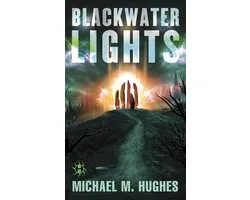 Blackwater Lights Trilogy 1 - Blackwater Lights