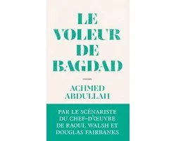 Le domaine - Le voleur de Bagdad