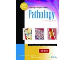 A Massage Therapist's Guide To Pathology