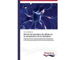 Rol de las bombas de eflujo en la terapéutica de la epilepsia