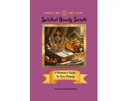 Spiritual Beauty Secrets