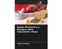 Studio fitochimico e biologico della Calycotome villosa
