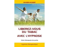 Libérez-vous du tabac avec l'hypnose - Votre thérapeute de poche