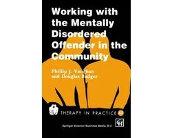 Therapy in Practice Series- Working with the Mentally Disordered Offender in the Community