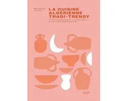 La cuisine algérienne tradi-trendy