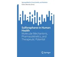 Biomedical and Life Sciences (R0) - Sulforaphane in Human Health