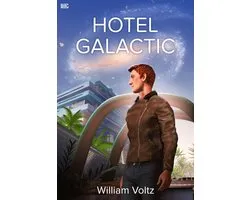 Edition William Voltz - Hotel Galactic