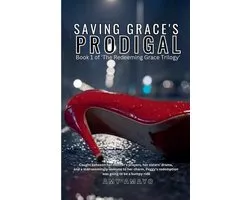 The Redeeming Grace Trilogy- Saving Grace's Prodigal