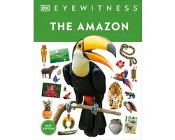 DK Eyewitness- Eyewitness The Amazon