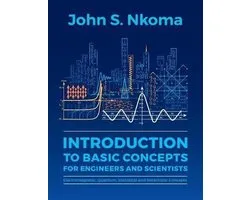 Introduction to Basic Concepts for Engineers and Scientists