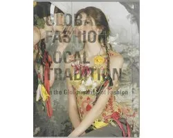 Global Fashion Local Tradition