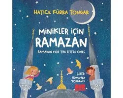 Minikler İçin Ramazan - Ramadan for the Little Ones
