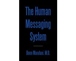 The Human Messaging System