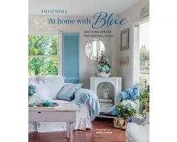 At Home with Blue: Soothing spaces for restful living