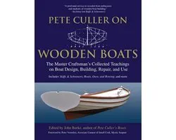 Pete Culler on Wooden Boats