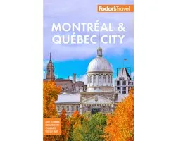 Full-Color Travel Guide- Fodor's Montreal & Quebec City