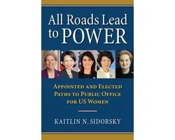 Studies in Government and Public Policy - All Roads Lead to Power