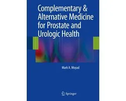 Medicine (R0) - Complementary & Alternative Medicine for Prostate and Urologic Health