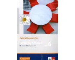 Lambacher Schweizer. 6. Schuljahr. Trainingsheft für Klassenarbeiten