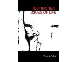 Testimonies: Issues of Life