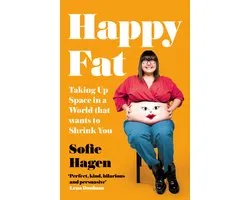 Happy Fat Taking Up Space in a World That Wants to Shrink You