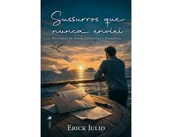 Sussurros que nunca enviei