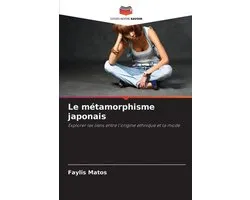 Le métamorphisme japonais