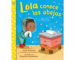 Lola Reads- Lola conoce las abejas (Spanish Edition)