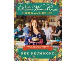 The Pioneer Woman Cooks—Come and Get It!