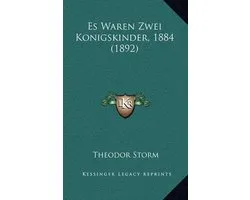 Es Waren Zwei Konigskinder, 1884 (1892)