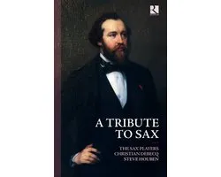 Sax Players, Steve Houben - A Tribute To Sax (2 CD)