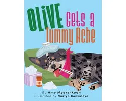 Olive Gets a Tummy Ache