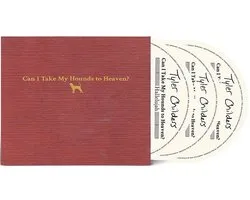 Tyler Childers - Can I Take My Hounds to Heaven? (CD)