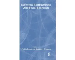 Economic Restructuring And Social Exclusion