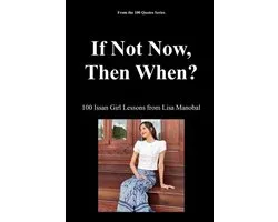 100 Quotes Series/Music- If Not Now, Then When?