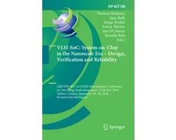 IFIP Advances in Information and Communication Technology508- VLSI-SoC: System-on-Chip in the Nanoscale Era – Design, Verification and Reliability