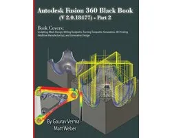 Autodesk Fusion 360 Black Book (V 2.0.18477) Part II