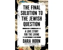 The Final Solution to the Jewish Question