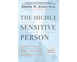 The Highly Sensitive Person