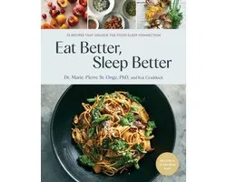 Eat Better, Sleep Better
