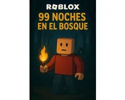 Roblox - 99 noches en el bosque