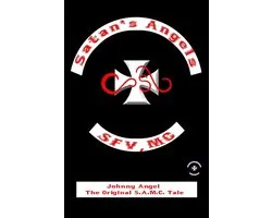 Johnny Angel - (The Original Satan's Angel M.C. Tale)
