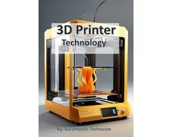 Automotive Technology 1 - 3D Printer Technology